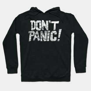 Don't Panic Hoodie